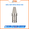Đầu kẹp dụng cụ BT40-ER40-100